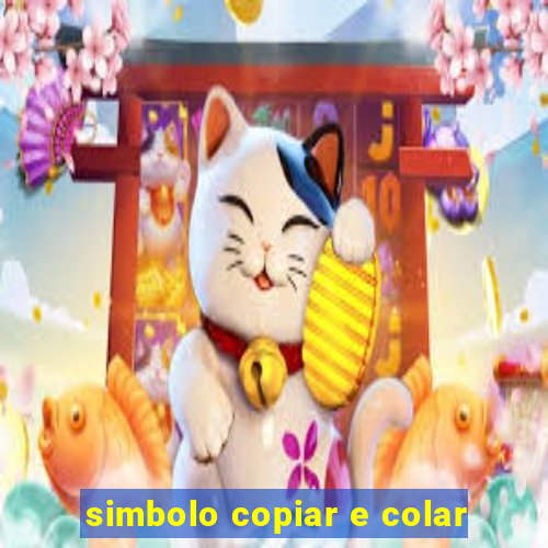 simbolo copiar e colar